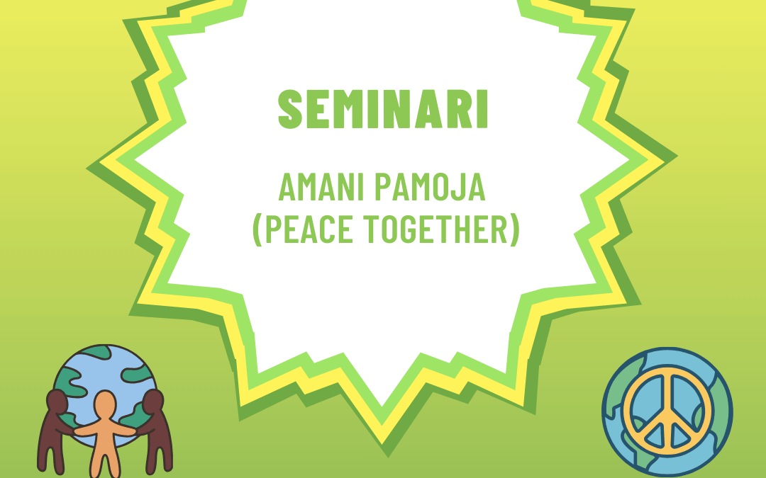 AMANI PAMOJA (PEACE TOGETHER)